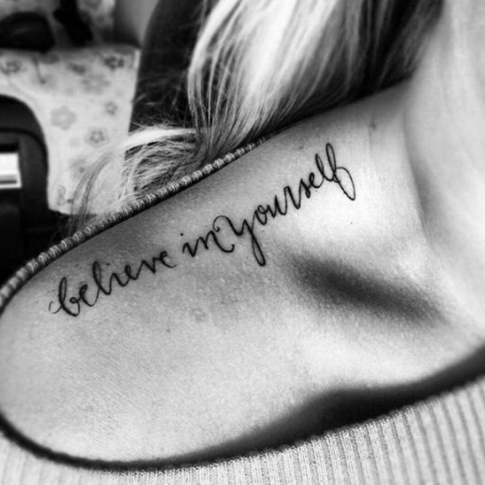 believe in yourself inscription, tattoo on the shoulder, blonde hair, meaningful tattoo ideas