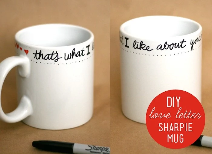 white mug with written message on it, that's what i like about you, black sharpie, romantic gift ideas for boyfriend