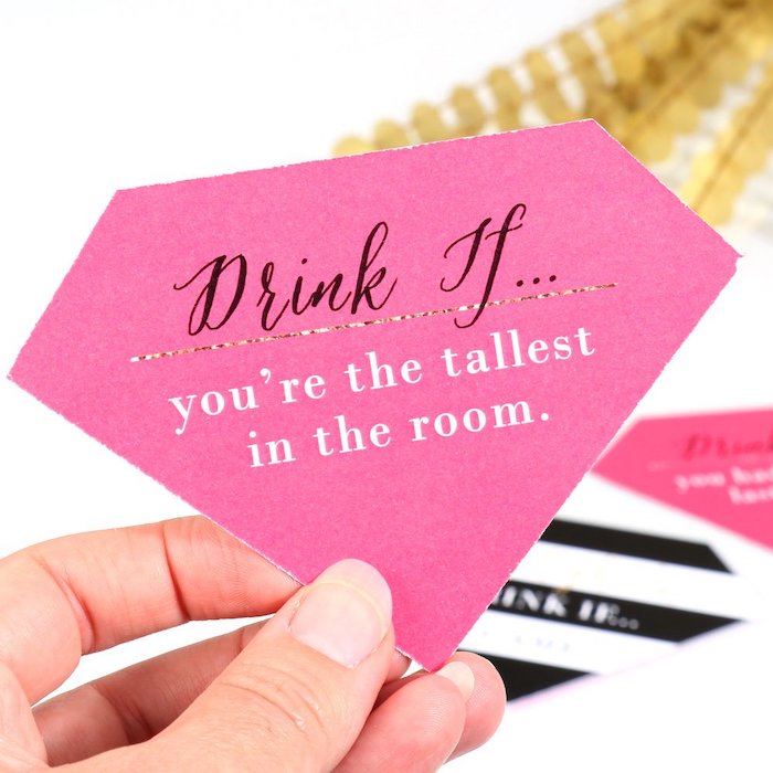 drink if you're the tallest in the room, white background, pink diamond shaped paper, bachelorette party themes