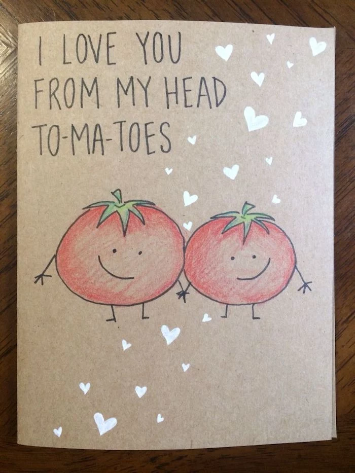 i love you from my head tomatoes, funny handmade card, white hearts, creative valentine's day gifts for boyfriend