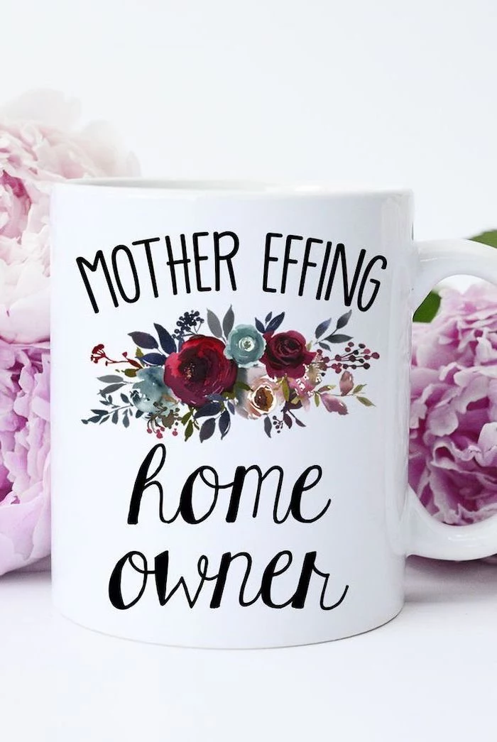 mother effing home owner, coffee mug, great housewarming gifts, purple flowers