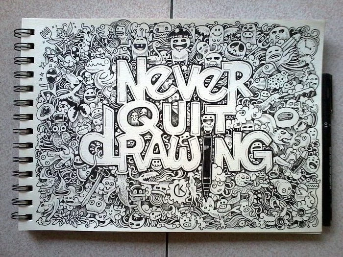 never quit drawing, doodle art, things to draw when your bored, black and white, pencil sketch