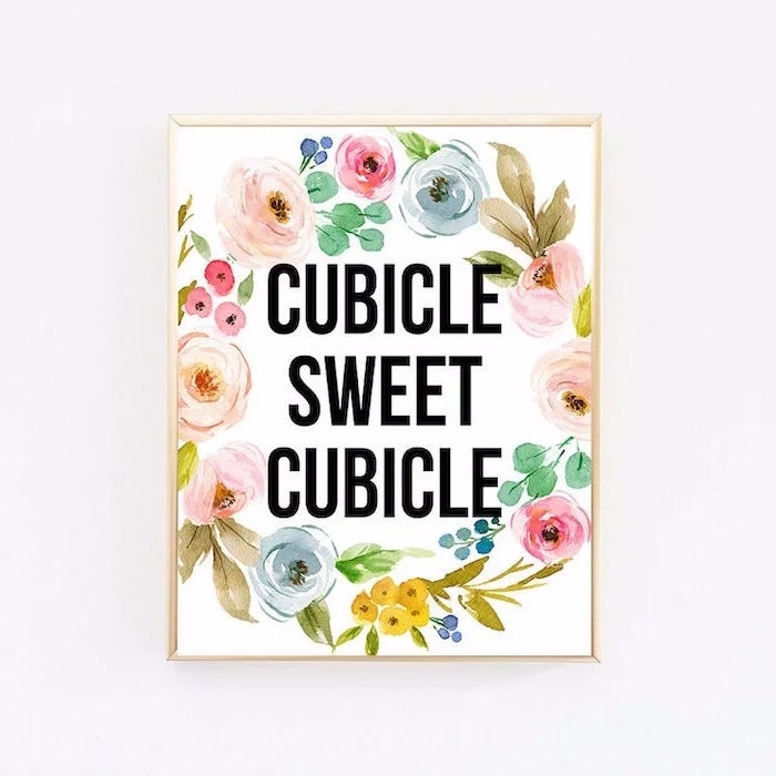 cubicle sweet cubicle, floral art, golden frame, white background, office decor ideas