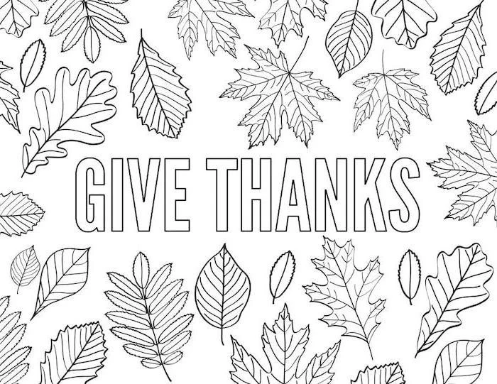 give thanks, black and white sketch, thanksgiving coloring pages, fall leaves