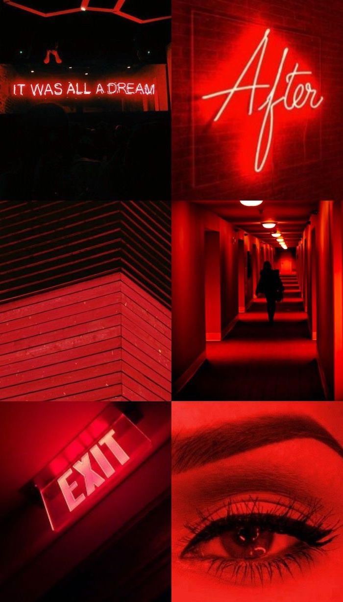 photo collage of different photographs, red aesthetic, dark aesthetic wallpaper, it was all a dream, after and exit neon signs