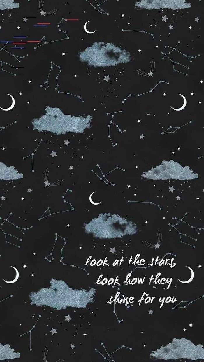look at the stars, look how they shine for you, written in white over a cartoon galaxy, universe wallpaper, clouds moons and constellations, cool wallpapers for your phone