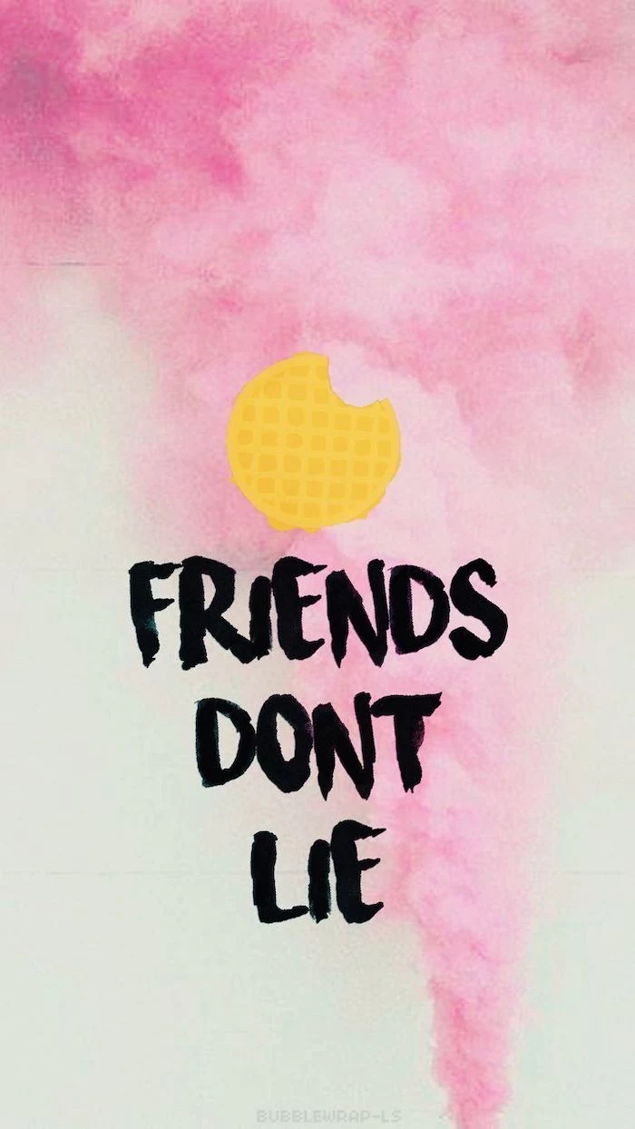 friends don't lie, written in black on pink and white background, stranger things phone wallpaper, eggos waffle above it