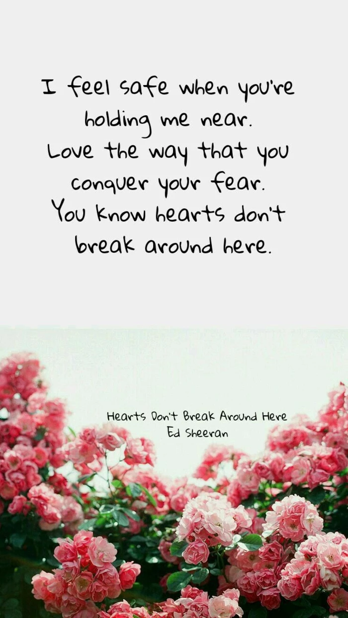 hearts don't break around here, song by ed sheeran, wedding songs, floral background image