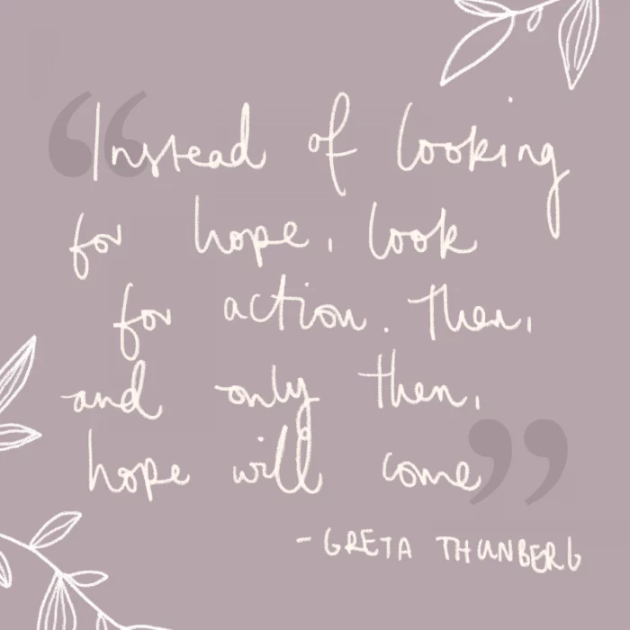 quote by greta thunberg, written with white cursive letters, quotes about strength and hope, purple background