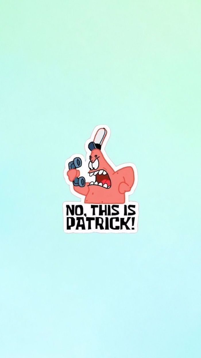 no this is patrick written under drawing of patrick from spongebob holding phone cool laptop wallpapers blue background