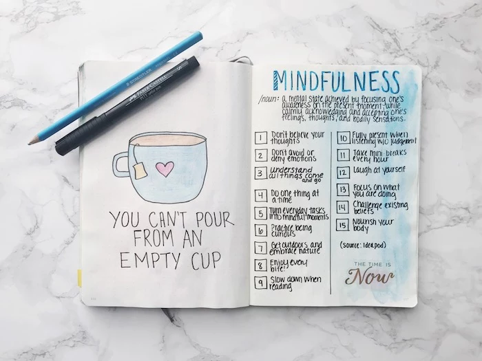 mindfulness log bullet journal pinterest you cant pour from an empty cup drawing of cup on white notebook