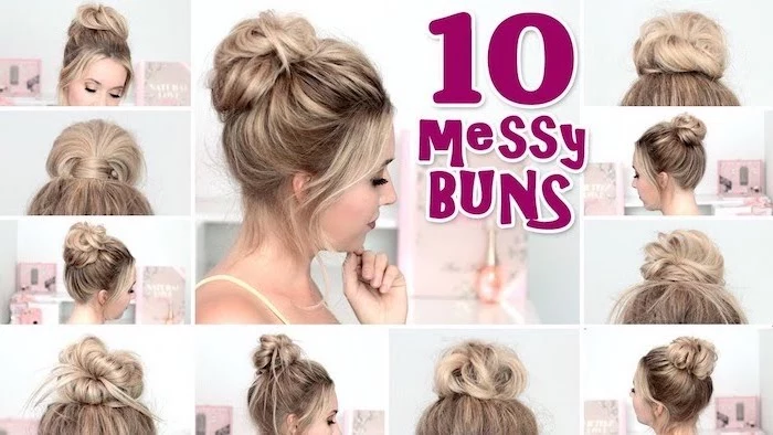 ten different ways to do messy buns back to school hairstyles photo collage of woman with blonde balayage hair