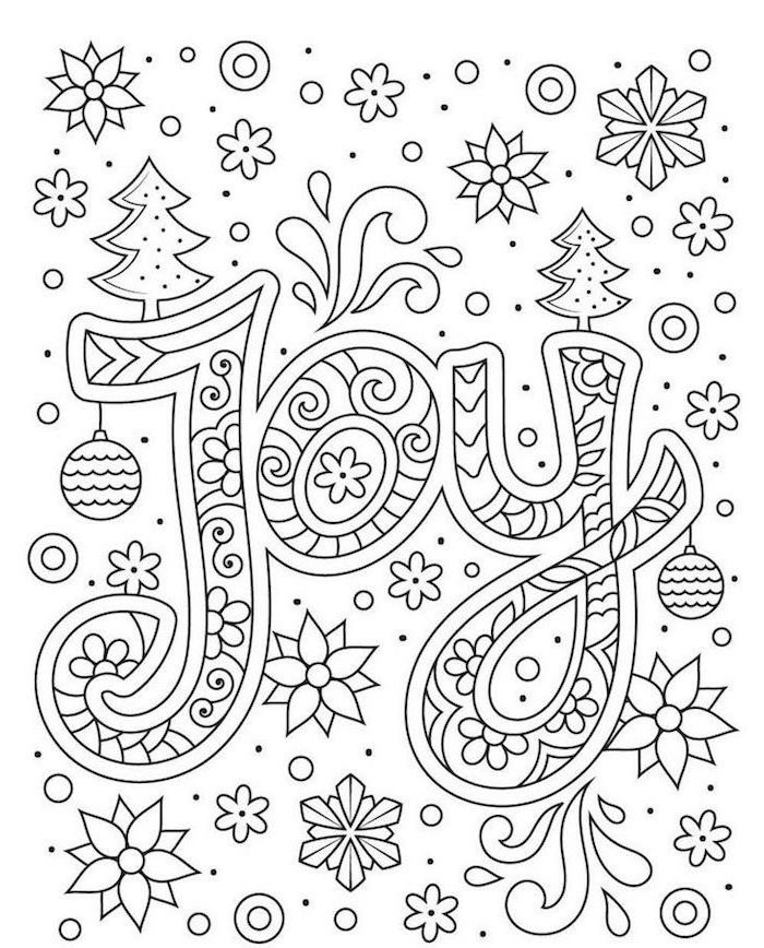 joy written in the middle with floral print printable christmas coloring pages flowers and christmas trees around it