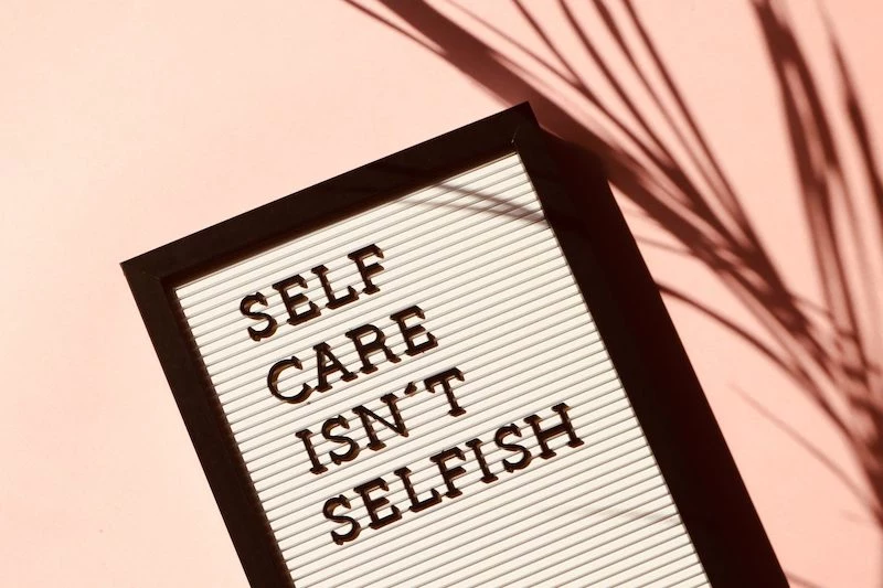 2 self care isn t selfish sign