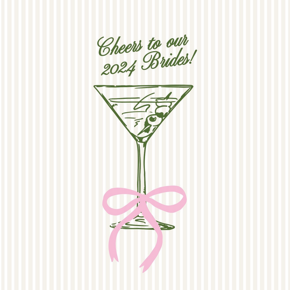 cheers to the 2024 brides